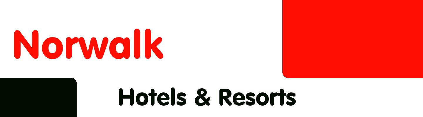 Best hotels & resorts in Norwalk - Rating & Reviews
